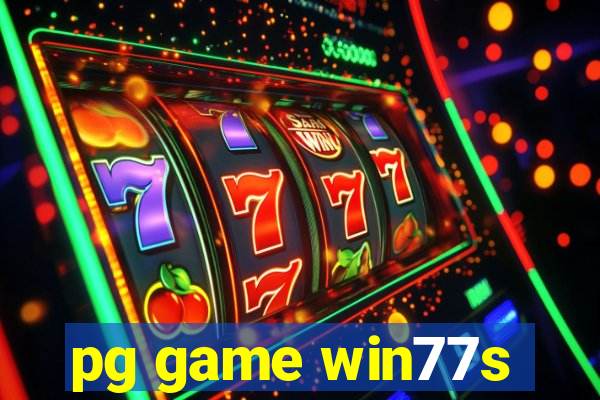 pg game win77s